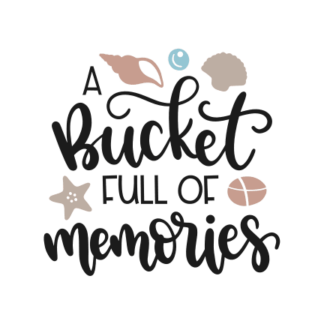 a-bucket-full-of-memories-nautical-summer-vacation-free-svg-file-SvgHeart.Com