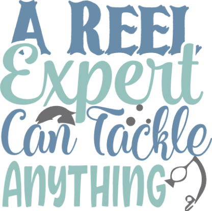 a-reel-expert-can-tackle-anything-fishing-free-svg-file-SvgHeart.Com