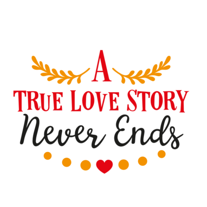 a-true-love-story-never-ends-anniversary-free-svg-file-SvgHeart.Com