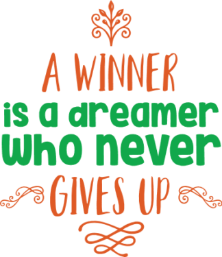 a-winner-is-a-dreamer-who-never-gives-up-motivational-free-svg-file-SvgHeart.Com