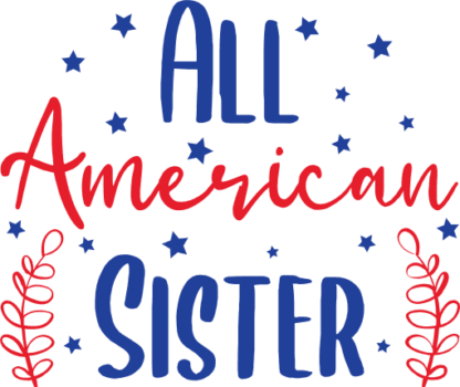 all-american-sister-4th-of-july-patriotic-free-svg-file-SvgHeart.Com