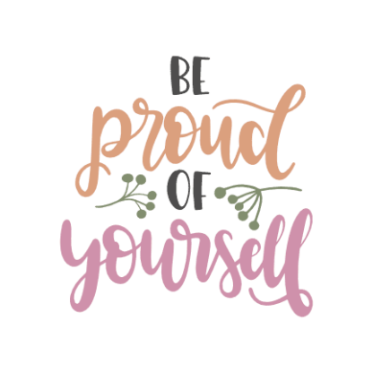 be-proud-of-yourself-motivational-free-svg-file-SvgHeart.Com