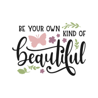 be-your-own-kind-of-beautiful-inspirational-free-svg-file-SvgHeart.Com