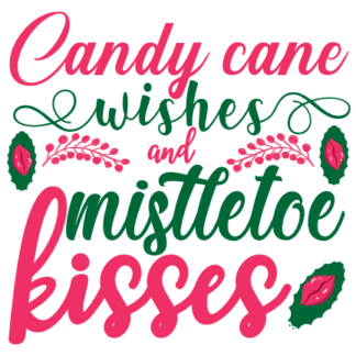 candy-cane-wishes-and-misstletoe-kisses-christmas-free-svg-file-SvgHeart.Com