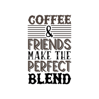 coffee-and-friends-make-the-perfect-blend-coffee-lover-free-svg-file-SvgHeart.Com