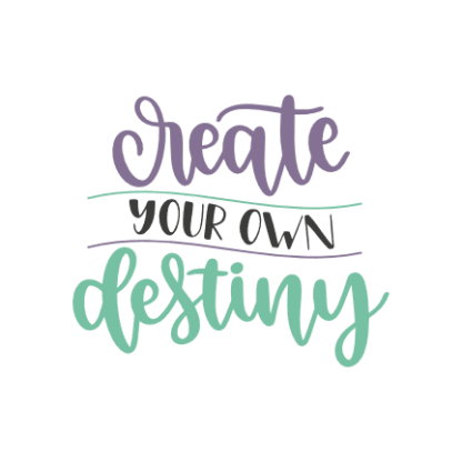 create-your-own-destiny-motivational-free-svg-file-SvgHeart.Com