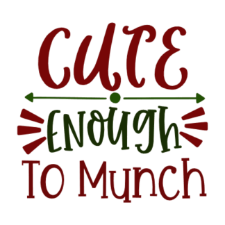 cute-enough-to-munch-christmas-free-svg-file-SvgHeart.Com