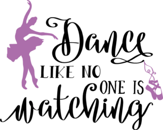 dance-like-no-one-is-watching-ballet-ballerina-free-svg-file-SvgHeart.Com