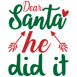 dear-santa-he-did-it-christmas-free-svg-file-SvgHeart.Com