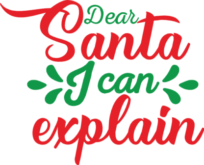 dear-santa-i-can-explain-funny-christmas-free-svg-file-SvgHeart.Com