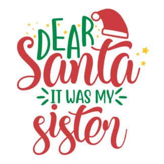 dear-santa-it-was-my-sister-funny-christmas-free-svg-file-SvgHeart.Com