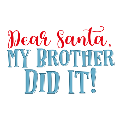 dear-santa-my-brother-did-it-christmas-free-svg-file-SvgHeart.Com