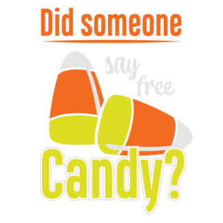 did-someone-say-free-candy-funny-free-svg-file-SvgHeart.Com