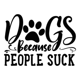 dogs-because-people-suck-paw-funny-dog-lover-free-svg-file-SvgHeart.Com