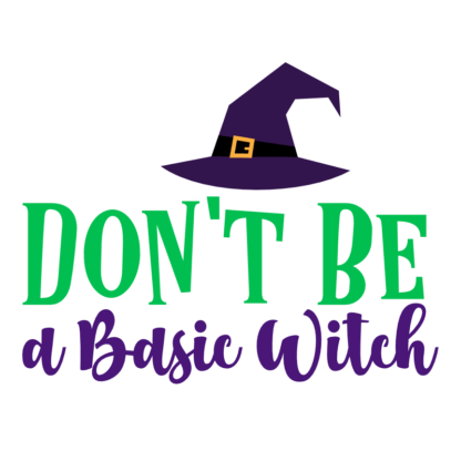 dont-be-a-basic-witch-free-svg-file-SvgHeart.Com