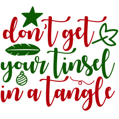 dont-get-your-tinsel-in-a-tangle-christmas-free-svg-file-SvgHeart.Com