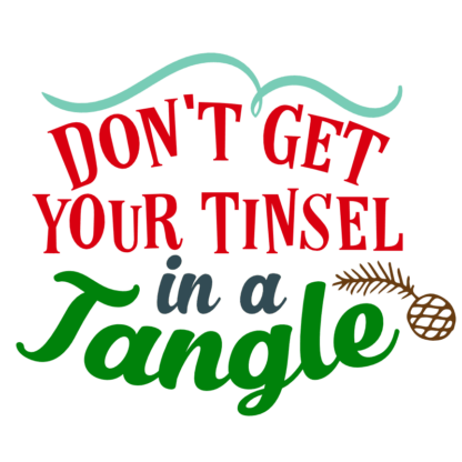 dont-get-your-tinsel-in-a-tangle-christmas-free-svg-file-SvgHeart.Com