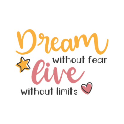 dream-without-fear-live-without-limits-motivational-svg-file-SvgHeart.Com