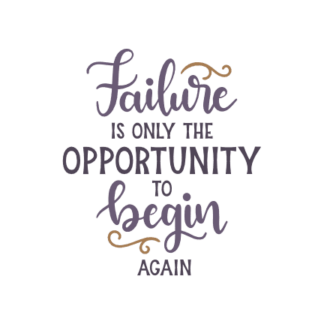 failure-is-only-the-opportunity-to-begin-again-motivational-free-svg-file-SvgHeart.Com