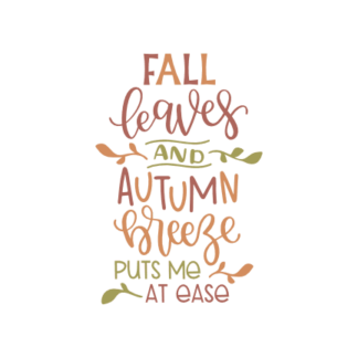 fall-leaves-and-autumn-breez-puts-me-at-ease-falling-season-free-svg-file-SvgHeart.Com