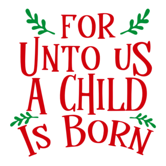 for-unto-us-a-child-is-born-free-svg-file-SvgHeart.Com