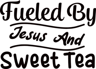 fueled-by-jesus-and-sweet-tea-religious-free-svg-file-SvgHeart.Com