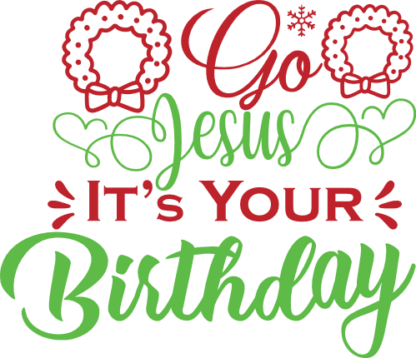 go-jesus-its-your-birthday-wreaths-christmas-free-svg-file-SvgHeart.Com