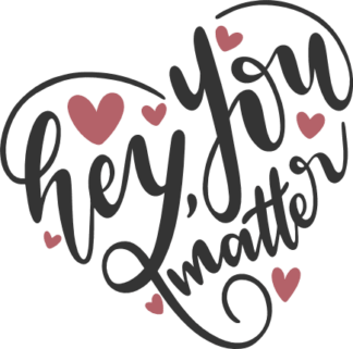 hey-you-matter-hearts-valentines-day-free-svg-file-SvgHeart.Com