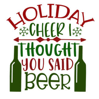 holiday-cheer-i-thought-you-said-beer-christmas-free-svg-file-SvgHeart.Com