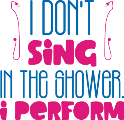 i-dont-sing-in-the-shower-i-perform-bathroom-free-svg-file-SvgHeart.Com