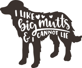 i-like-big-mutts-and-i-cannot-lie-funny-dog-free-svg-file-SvgHeart.Com