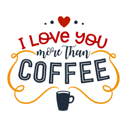 i-love-more-than-coffee-funny-valentines-day-free-svg-file-SvgHeart.Com