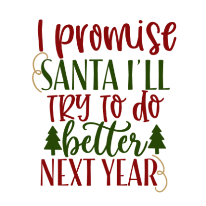 i-promise-santa-ill-try-to-do-better-christmas-free-svg-file-SvgHeart.Com