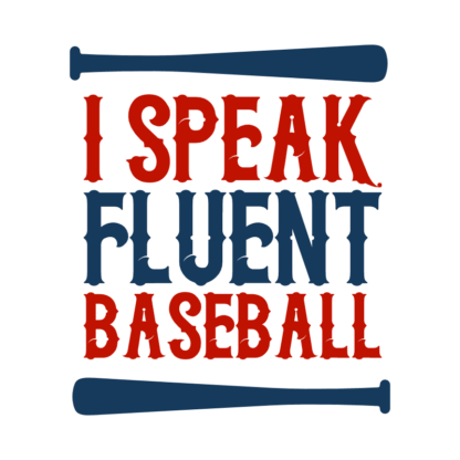 i-speak-fluent-baseball-funny-sport-free-svg-file-SvgHeart.Com