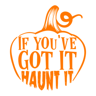 if-youve-got-it-haunt-it-halloween-free-svg-file-SvgHeart.Com