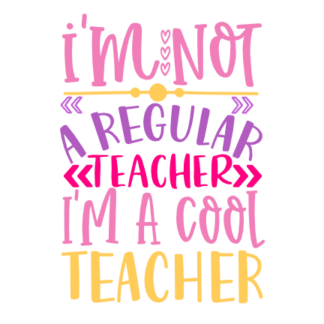 im-not-a-regular-teacher-im-a-cool-teacher-teachers-day-free-svg-file-SvgHeart.Com