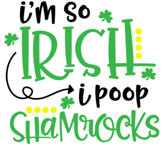 im-so-irish-i-poop-shamrocks-st-patricks-day-free-svg-file-SvgHeart.Com