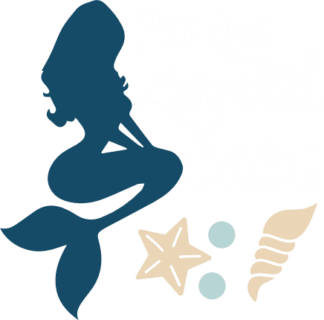 im-the-mermaid-babe-baby-beach-free-svg-file-SvgHeart.Com