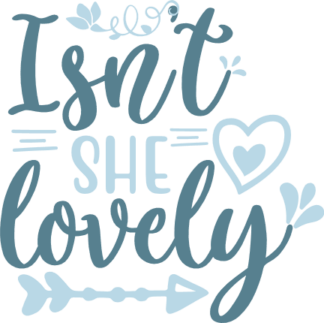 isnt-she-lovely-baby-girl-free-svg-file-SvgHeart.Com