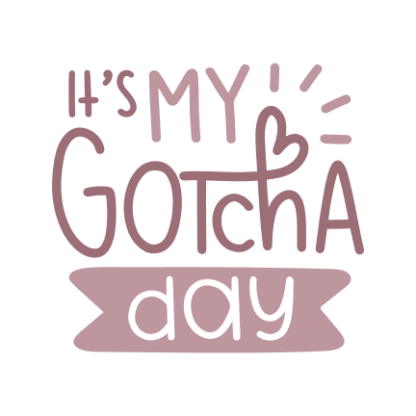 its-my-gotcha-day-adoption-free-svg-file-SvgHeart.Com