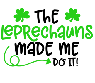 leprachaun-made-me-do-it-st-patricks-day-free-svg-file-SvgHeart.Com