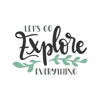 lets-go-explore-everything-traveller-free-svg-file-SvgHeart.Com