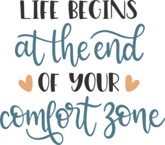 life-begins-at-the-end-of-your-comfort-zone-inspirational-free-svg-file-SvgHeart.Com