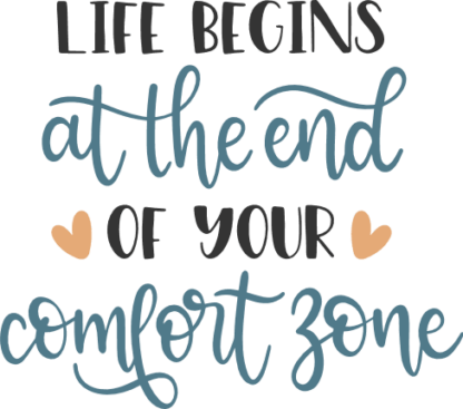 life-begins-at-the-end-of-your-comfort-zone-inspirational-free-svg-file-SvgHeart.Com