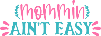 mommin-aint-easy-mom-life-free-svg-file-SvgHeart.Com