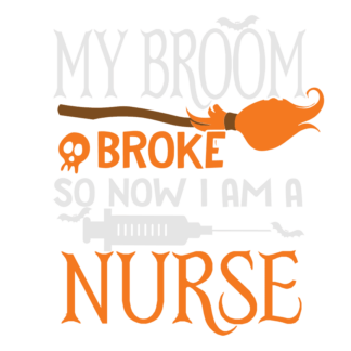 my-broom-broke-so-now-i-am-a-nurse-funny-halloween-free-svg-file-SvgHeart.Com