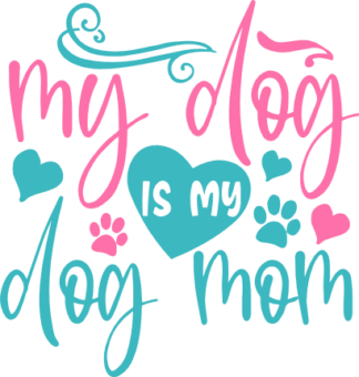 my-dog-is-my-dog-mom-bandana-pet-lover-free-svg-file-SvgHeart.Com