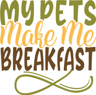 my-pets-make-me-breakfast-farm-free-svg-file-SvgHeart.Com