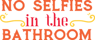 no-selfies-in-the-bathroom-washroom-free-svg-file-SvgHeart.Com