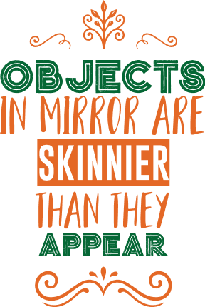 objects-in-mirror-are-skinnier-than-they-appear-bathroom-free-svg-file-SvgHeart.Com